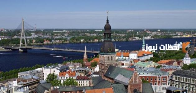 ما هي عاصمة دولة لاتفيا وأبرز المعلومات عنها