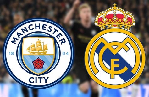 ريال مدريد ومانشستر سيتي