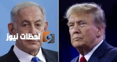 ترامب يوجه تحذيراً لنتنياهو بخصوص المفاوضات النووية مع إيران