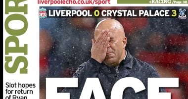 هزيمة مفاجئة لليفربول أمام كريستال بالاس تثير ردود فعل إنجليزية "إنهار كل شيء يا سلوت".. هزيمة ليفربول ضد كريستال بالاس حديث صحف إنجلترا
