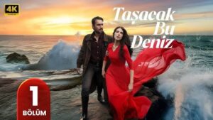 موعد وقنوات عرض المسلسل التركي «هذا البحر سوف يفيض» مترجم للعربية موعد وقنوات عرض المسلسل التركي «هذا البحر سوف يفيض» مترجم للعربية